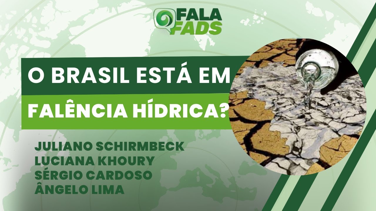 O Brasil também está em falência hídrica? Qual é a situação do país? | FALA FADS | 25/02/26