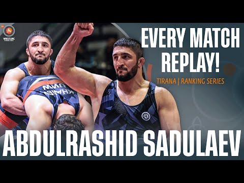 Every match from Abdulrashid SADULAEV (UWW) at the Muhamet Malo Ranking Series