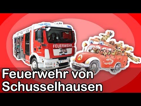 DIE FEUERWEHR VON SCHUSSELHAUSEN | Bluatschink-Kinderlieder