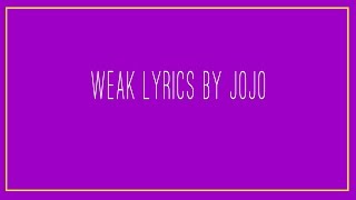 Weak Lyrics by Jojo