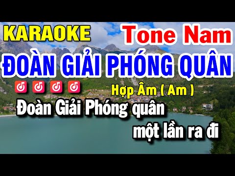 Đoàn Giải Phóng Quân Karaoke Tone Nam (Am) Nhạc Giải Phóng | Huỳnh Lê