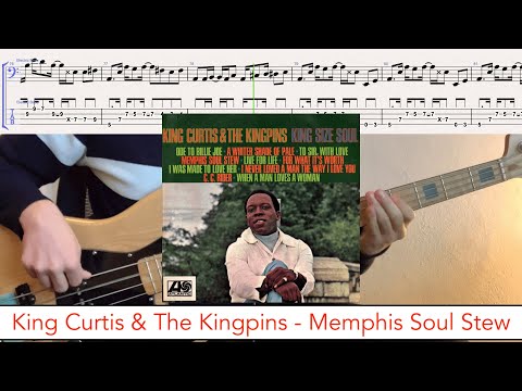 King Curtis & The Kingpins - Memphis Soul Stew // bass playalong w/tabs (1967 - soul)
