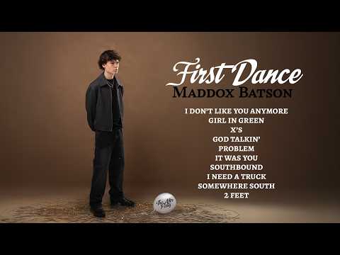 Maddox Batson - First Dance (The After Party) [Full Album]