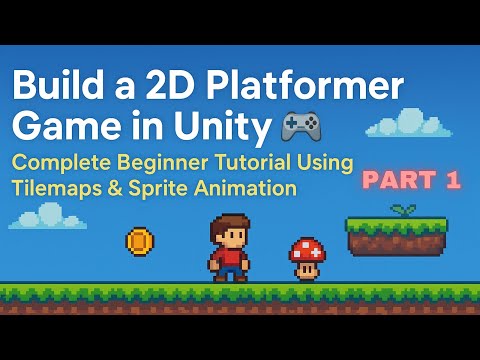 Build a 2D Platformer Game in Unity 🎮 | Complete Beginner Tutorial Using Tilemaps & Sprite Animation