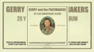 Gerry &amp; The Pacemakers - I&#39;m The One - Remastered
