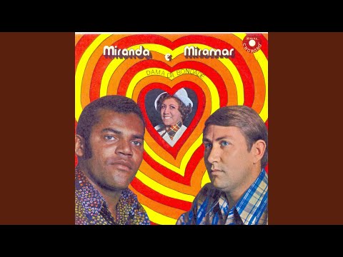 Dama Da Bondade - Miranda e Miramar