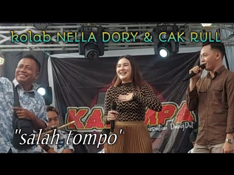Kolab CAK RULL NELLA DORRY// salah tompo