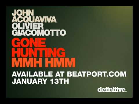 John Acquaviva, Olivier Giacomotto - Gone Hunting EP