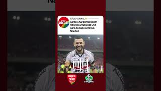 Santa Cruz contará com reforços vindos do DM para decisão contra o Náutico