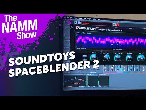 NAMM 2026: Soundtoys Spaceblender 2
