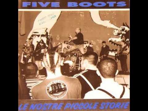 Five Boots - Le Nostre Piccole Storie(Full Album - Released 1996)