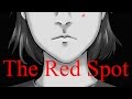 The Red Spot Feat KittenReadsHorror