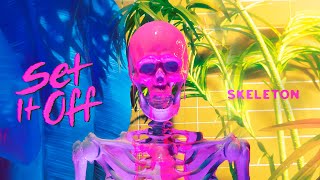 Skeleton Music Video