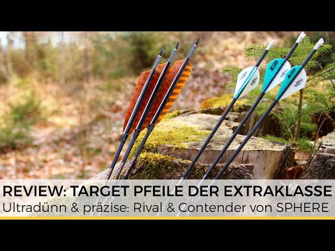 Review: Sphere Rival und Sphere Contender  Die neuen Target Pfeile