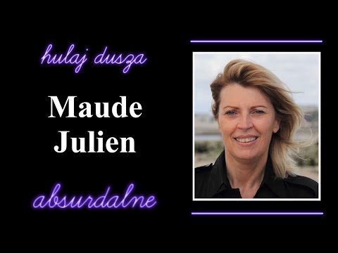 Najgorszy rodzic świata - historia Maude Julien - Absurdalne Hulaj Dusza