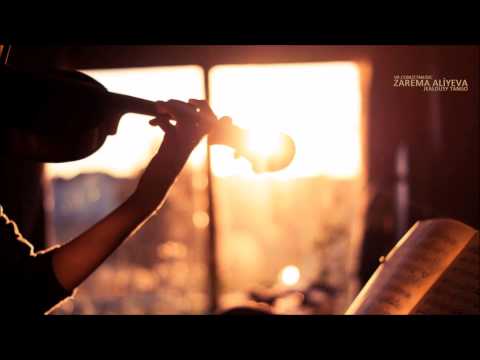 Zarema Aliyeva - Jealousy Tango