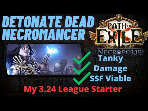 Detonate Dead Necromancer League Starter Build Guide - PoE 3.24 Necropolis League - Leveling/Endgame