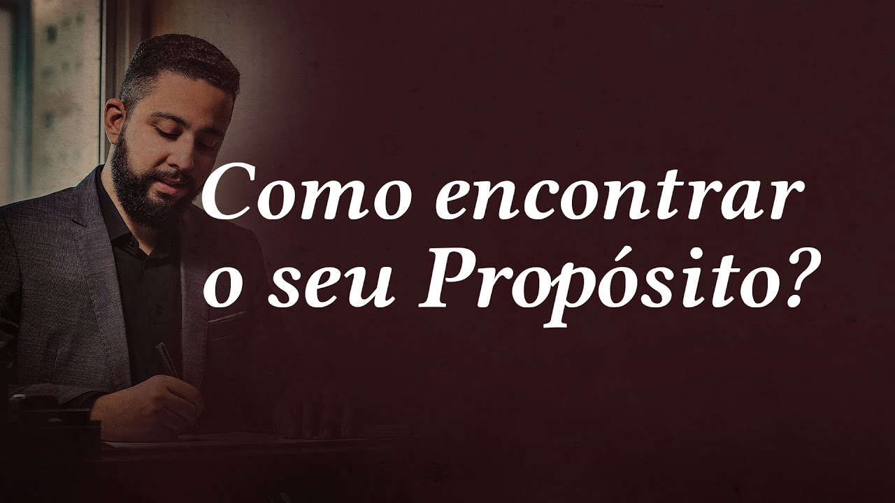 Como encontrar o seu Propósito?