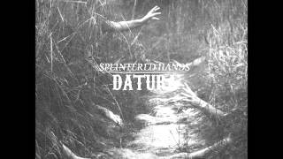 Splintered Hands - Snake Oil