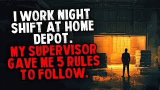I Work Night Shift at Home Depot. My Supervisor Gave Me 5 Rules To Follow.