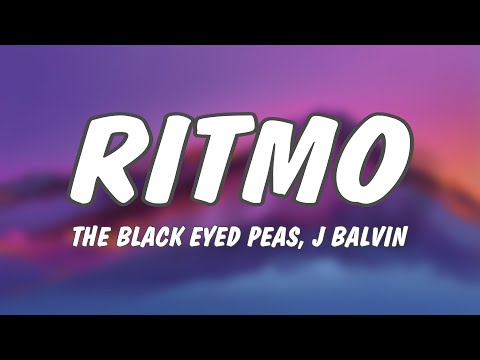 Black Eyed Peas, J Balvin - RITMO (Bad Boys For Life) (Lyrics)