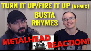 Turn It Up/Fire It Up - Busta Rhymes (REACTION! by metalheads)