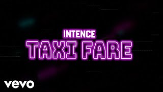 Intence - Taxi Fare