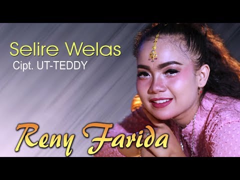 Reny Farida - Selire Welas (Official Music Video)