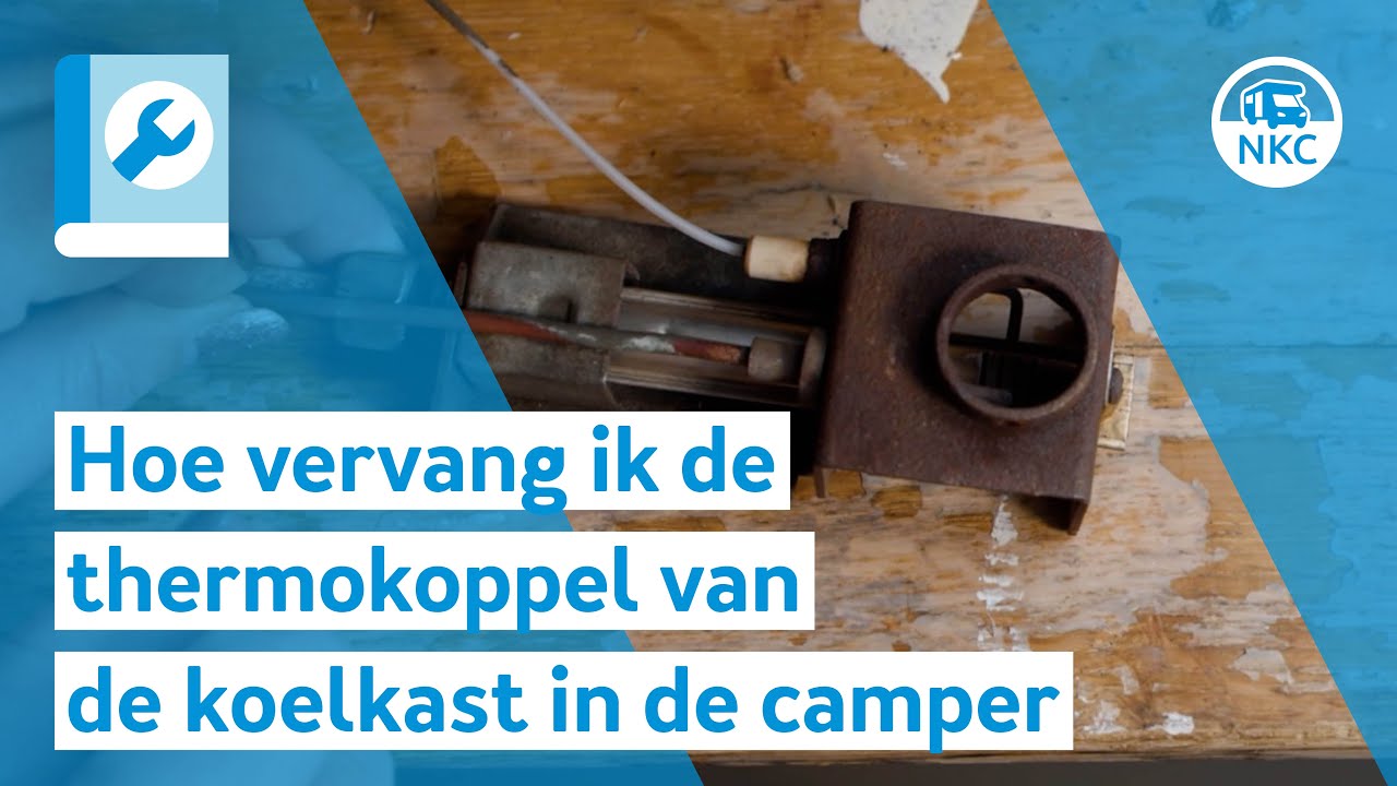 NKC - Hoe vervang je het thermokoppel van de koelkast
