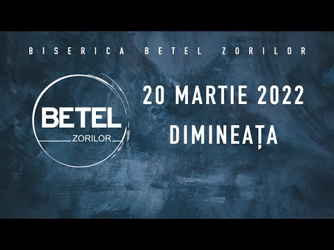 20 Martie 2022 | Duminică dimineața