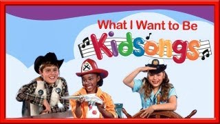 Kidsongs: What I Want To Be part 1 | ABC Song | Nursery Rhymes Songs | When I Grow Up | PBS Kids