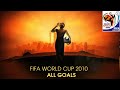 FIFA World Cup 2010 - All Goals