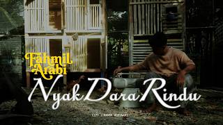 Download lagu NYAK DARA RINDU - FAHMIL ARABI mp3 Download lagu NYAK DARA RINDU - FAHMIL ARABI mp3