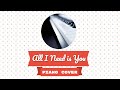 All I Need is You - Hillsong - Piano Cover - AJ 