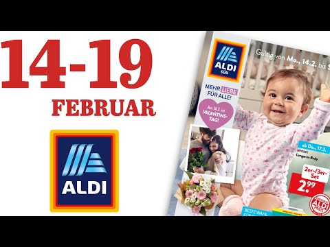 ALDI SÜD Prospekt Angebote ab ab 14 FEBRUAR 14.02 - 19.02.2022 Aktuelle Angebote Deutschland UNSERE
