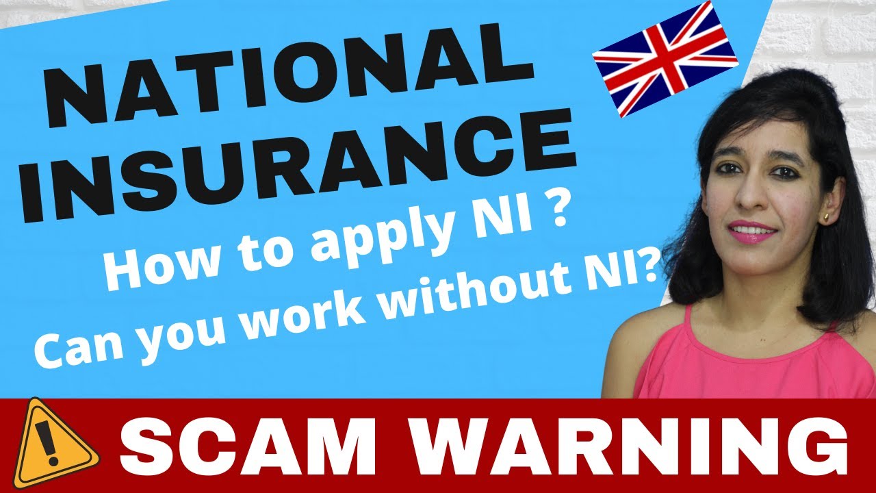 How to apply NI number in the UK What is National Insurance number Who should apply NI number 
