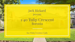 1/40 Tulip Crescent, Boronia - Ray White Ferntree Gully