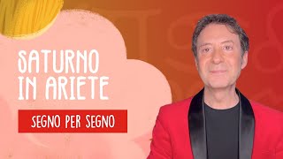 SATURNO IN ARIETE - SEGNO PER SEGNO