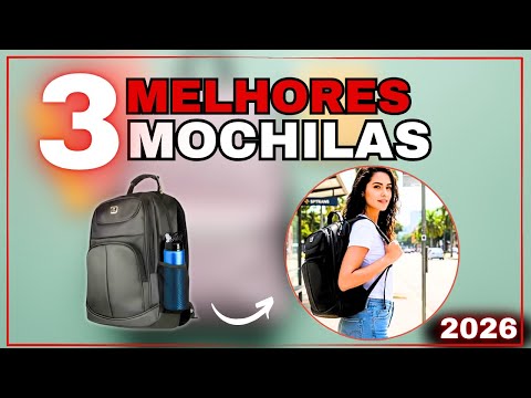TOP3 Mochilas 2026 — Mochila Executiva, Mochila de Viagem e Mochila para Notebook, Mochila p/ Escola