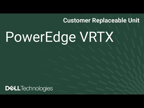 PowerEdge VRTX: Out of Box
