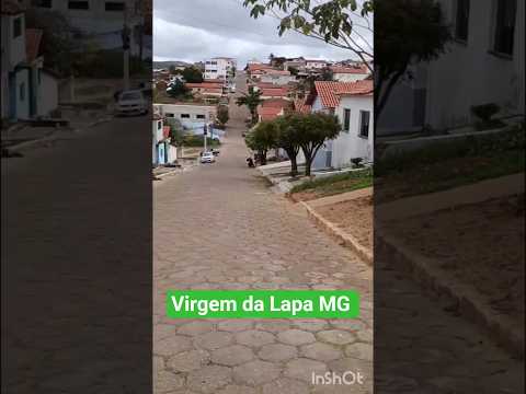 VENHA VER UM POUCO DA CIDADE DE VIRGEM DA LAPA MG AQUI NO VALE DO JEQUITINHONHA