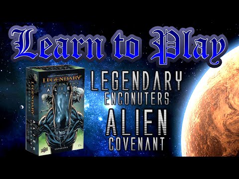 Learn to Play: Alien Covenant Expansion