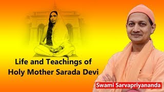 Life and Teachings of Holy Mother Sarada Devi  Swa