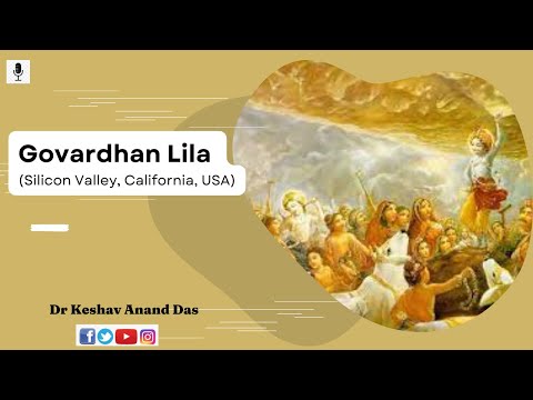 Govardhan Lila (Silicon Valley, California, USA) || Dr. Keshav Anand Das