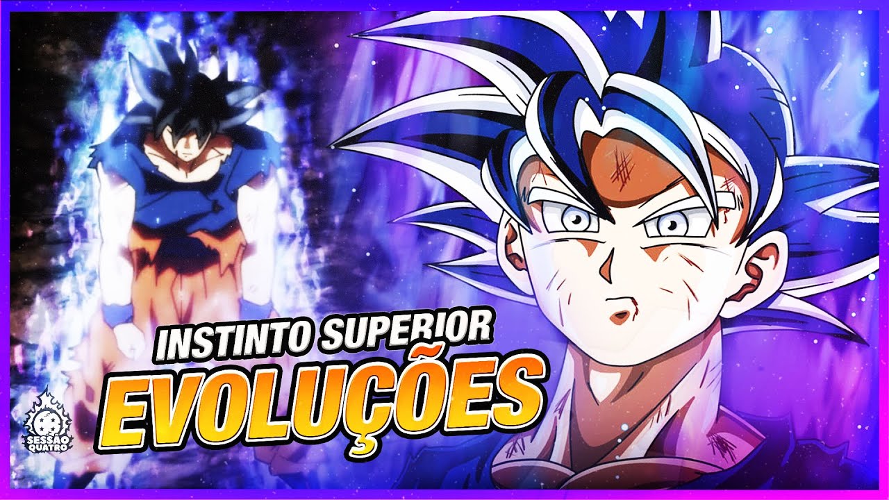 ENTENDA TODOS ESTÁGIOS DO INSTINTO SUPERIOR!