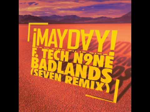 ¡MAYDAY! - Badlands (Feat. Tech N9ne) (Seven Remix)