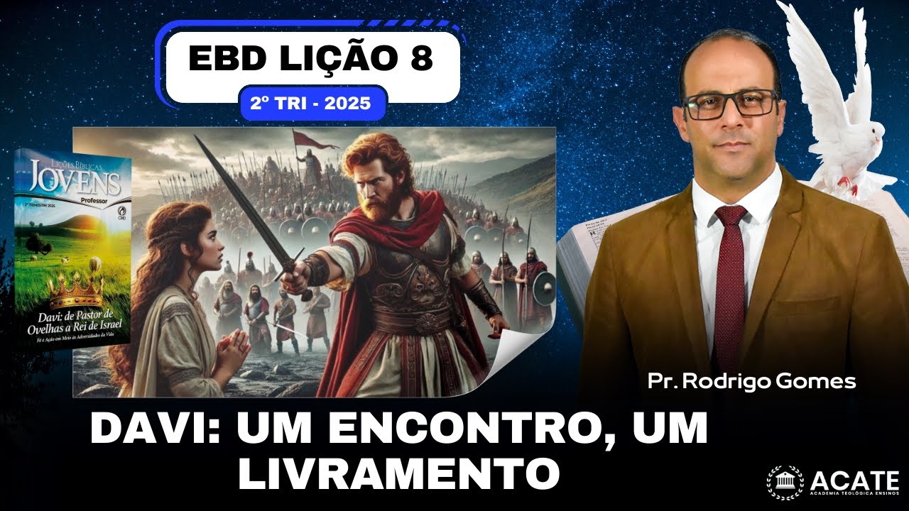 EBD Lesson 8 (Youth) - David: An Encounter, A Deliverance - 2nd Quarter 2025