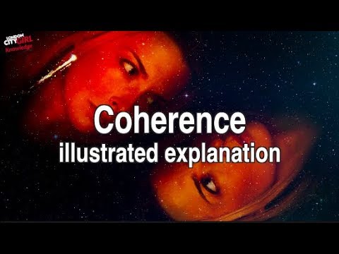 COHERENCE (2013) - ILLUSTRATED EXPLANATION