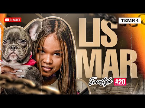 LISMAR ❌ DJ SCUFF - FREESTYLE 20 (TEMP.4)