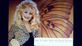 Dolly Parton - Put A Little Love In Your Heart - Say Forever You'll Be Mine